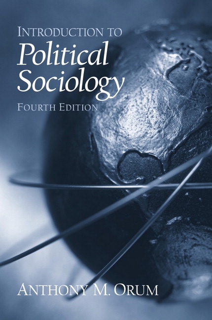 Introduction to Political Sociology by Anthony Orum